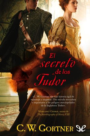 [The Spymaster Chronicles 01] • El Secreto De Los Tudor